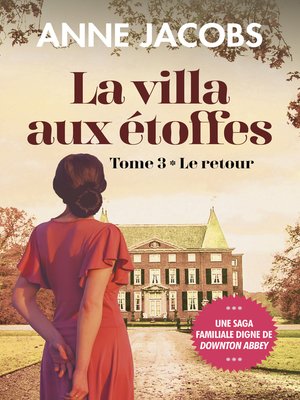 cover image of La villa aux étoffes, tome 3